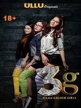 3G Gaali Galoch Girls (2019) HDRip Hindi Season 1 Episodes [01-08]