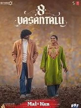 8 Vasantalu (2025) HDRip Malayalam