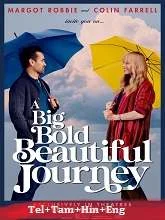 A Big Bold Beautiful Journey (2025) BRRip Telugu Dubbed