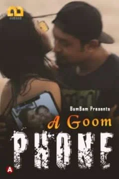 A Goom Phone S01 E01 Bumbam Originals (2021) HDRip Hindi