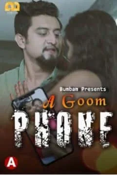 A Goom Phone S01 E02 Bumbam Originals (2021) HDRip Hindi