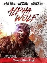 Alpha Wolf (2018) BluRay Tamil Dubbed