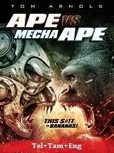 Ape vs. Mecha Ape (2023) HDRip Telugu Dubbed