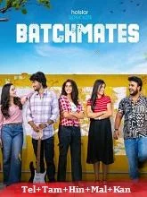 Batchmates Season 1 (2026) HDRip Telugu