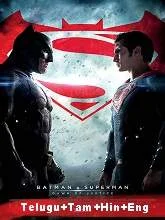 Batman v Superman: Dawn of Justice (2016) BRRip [Telugu + Tamil + Hindi + Eng] Dubbed