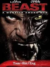 Beast: A Monster Among Men (2013) HDRip Tamil Dubbed