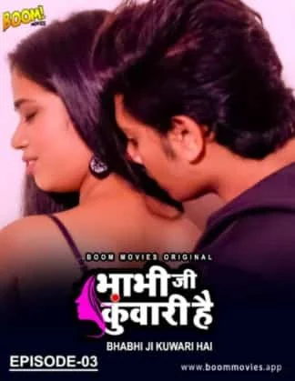 Bhabhi Ji Kuwari Hai S01 E03 Boom Movies Complete (2021) HDRip Hindi