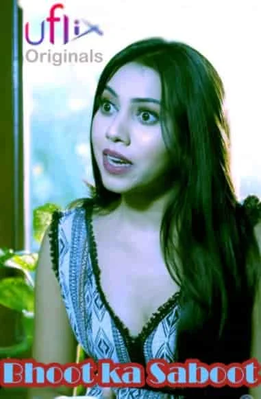 Bhoot Ka Saboot S01 E02 Uflix Original (2021) HDRip Hindi