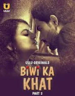 Biwi Ka Khat Part 2 (2025) HDRip Hindi