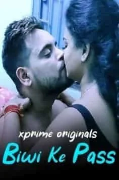 Biwi Ke Pass XPrime Originals (2021) HDRip Hindi