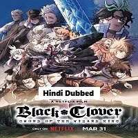 Black Clover: Sword of the Wizard King (2023) HDRip Hindi Dubbed