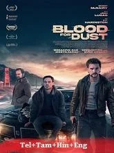 Blood for Dust (2023) BRRip Telugu Dubbed