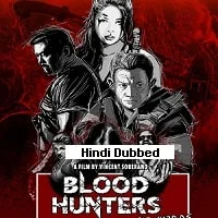 Blood Hunters: Rise of the Hybrids (2019) HDRip Telugu Dubbed