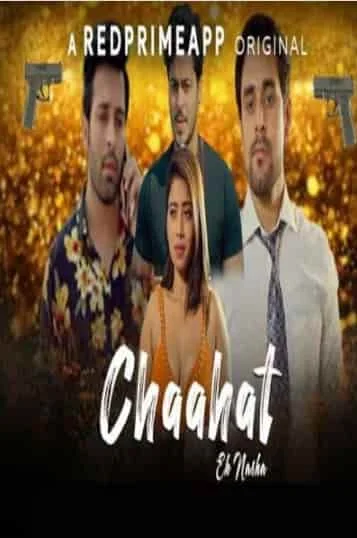 Chaahat Ek Nasha S01 E01 Red Prime Originals (2021) HDRip Hindi