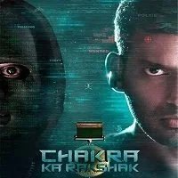 Chakra Ka Rakshak (2021) HDRip Hindi Dubbed