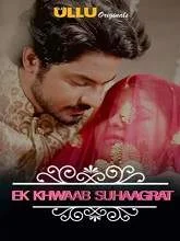 Charmsukh (Ek Khwaab Suhaagrat) (2019) HDRip Hindi Season 1
