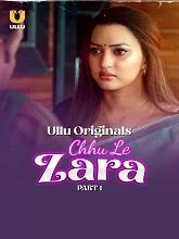 Choo Le Zara Part 1 (2025) HDRip Hindi