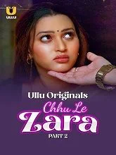 Choo Le Zara Season 1 Part 2 (2025) HDRip Hindi
