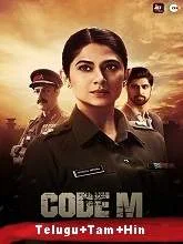 Code M (2020) HDRip Season 1 [Telugu + Tamil + Hindi]