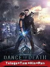 Dance to Death (2017) BRRip [Tamil + Hindi + Rus] Dubbed