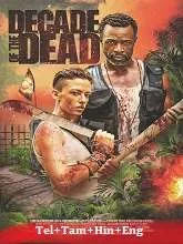 Decade of the Dead (2023) HDRip Telugu Dubbed