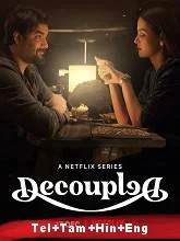 Decoupled Season 1 (2021) HDRip Telugu Dubbed