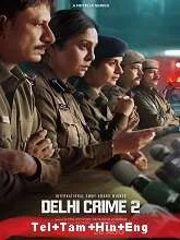 Delhi Crime Season 2 (2022) HDRip Telugu Dubbed
