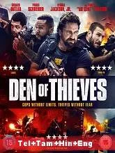 Den of Thieves (2018) BRRip Telugu + Tamil + Hindi + Eng