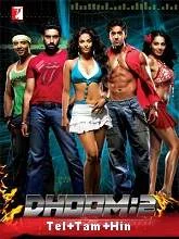 Dhoom 2 (2006) BRRip Telugu + Tamil + Hindi