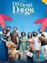 Dil Dosti Aur Dogs (2025) HDRip Hindi