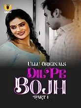 Dil Pe Bojh Season 1 Part 1 (2025) HDRip Hindi
