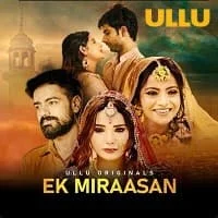 Ek Miraasan S01 Ullu Originals (2021) HDRip Hindi