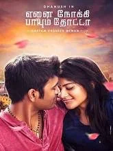 Enai Noki Paayum Thota (2019) HDRip Tamil