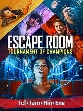 Escape Room: Tournament of Champions (2022) BluRay Telugu + Tamil + Hindi
