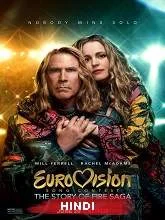 Eurovision Song Contest: The Story of Fire Saga (2020) HDRip [Hindi (Fan Dub) + Eng] Dubbed