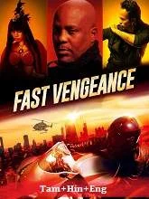 Fast Vengeance (2021) BluRay Tamil Dubbed