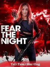 Fear the Night (2023) BluRay Telugu Dubbed