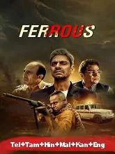 Ferrous (2022) HDRip Telugu Dubbed