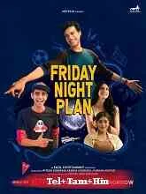 Friday Night Plan (2023) HDRip Telugu