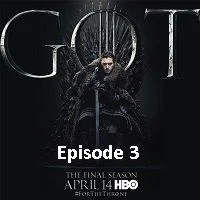 Game of Thrones Season 8 Episode 03 (2019) HDRip Hindi Dubbed