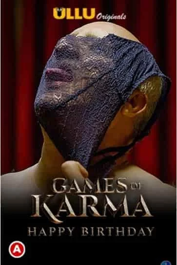 Games Of Karma (Happy Birthday) Ullu Originals (2021) HDRip Hindi