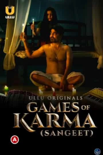 Games Of Karma (Sangeet) S01 Ullu Originals (2021) HDRip Hindi