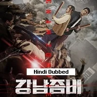 Gangnam Zombie (2023) HDRip Hindi Dubbed