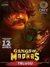 Gangs of Madras (2021) HDRip Telugu