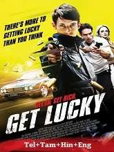 Get Lucky (2013) BluRay Telugu Dubbed