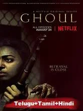 Ghoul (2018) HDRip [Telugu + Tamil + Hindi] Season 1 (All Episodes)