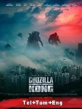 Godzilla vs Kong (2021) HDRip Telugu + Tamil + Hindi