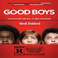 Good Boys (2019) HDRip Hindi Dubbed