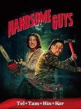 Handsome Guys (2024) HDRip Telugu Dubbed