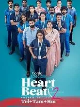 Heart Beat Season 2 (2025) HDRip Telugu